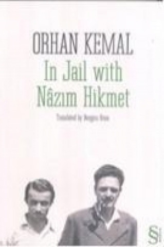 Kniha In Jail with Nazim Hikmet Orhan Kemal