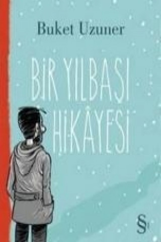 Βιβλίο Bir Yilbasi Hikayesi Buket Uzuner