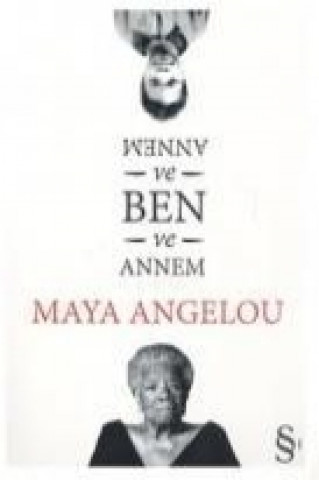 Book Annem ve Ben Maya Angelou