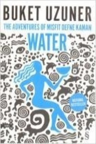 Könyv The Adventures of Misfit Defne Kaman Water Buket Uzuner