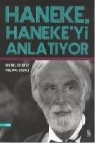 Kniha Haneke Hanekeyi Anlatiyor Michel Cieutat