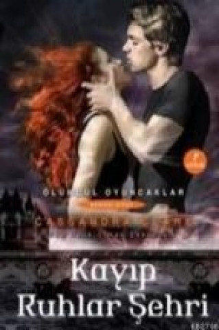 Kniha Kayip Ruhlar Sehri Cassandra Clare