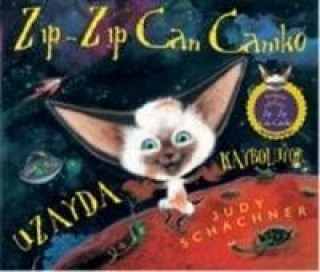 Kniha Zip-Zip Can Caniko Judy Schachner