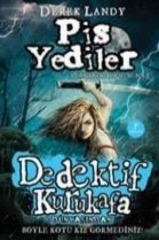 Книга Dedektif Kurukafa - Pis Yediler Derek Landy