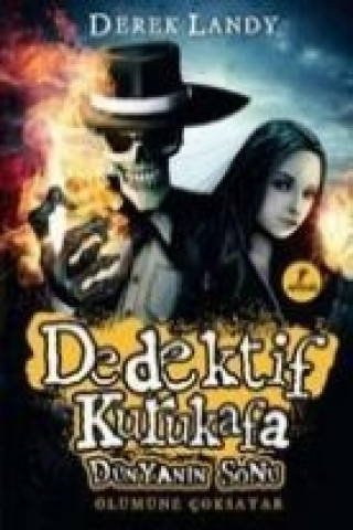 Kniha Dedektif Kurukafa - Dünyanin Sonu Derek Landy