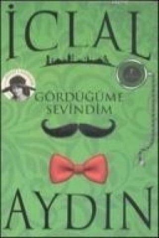 Buch Gördügüme Sevindim Iclal Aydin