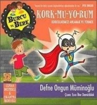 Kniha Burcu ve Berk Kork-mu-yo-rum Defne Ongun Müminoglu