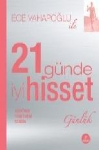 Carte 21 Günde Iyi Hisset - Günlük Ece Vahapoglu