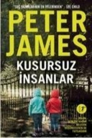 Kniha Kusursuz Insanlar Peter James