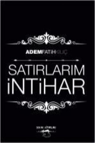 Buch Satirlarim Intihar Adem Fatih Kilic