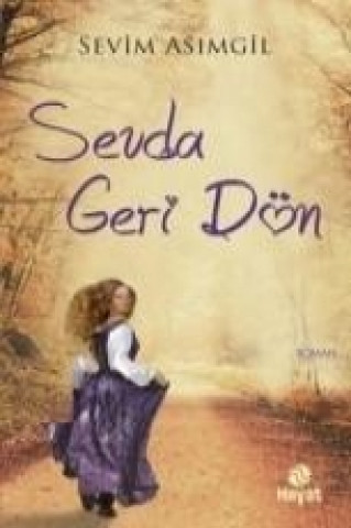 Книга Sevda Geri Dön Sevim Asimgil