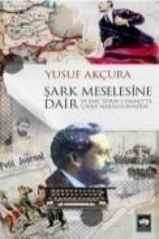 Kniha Sark Meselesine Dair Yusuf Akcura