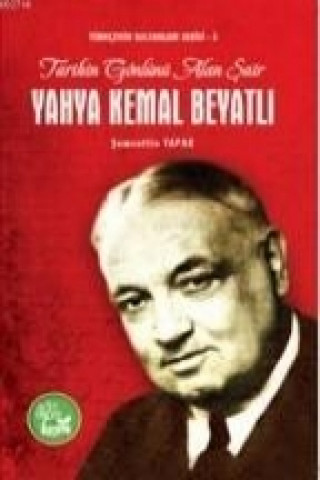 Könyv Yahya Kemal Beyatli semsettin Yapar