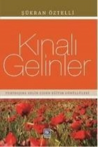 Könyv Kinali Gelinler sükran Öztelli