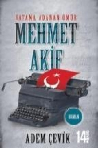 Book Vatana Adanan Ömür Mehmet Akif Adem cevik