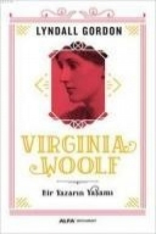 Kniha Virginia Woolf Lyndall Gordon