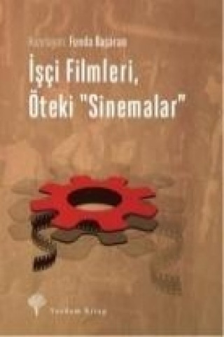 Buch Isci Filmleri, Öteki Sinemalar Funda Basaran