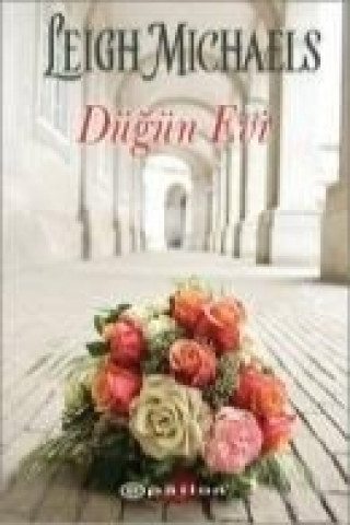 Livre Dügün Evi Leigh Michaels