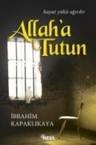 Книга Allaha Tutun ibrahim Kapaklikaya