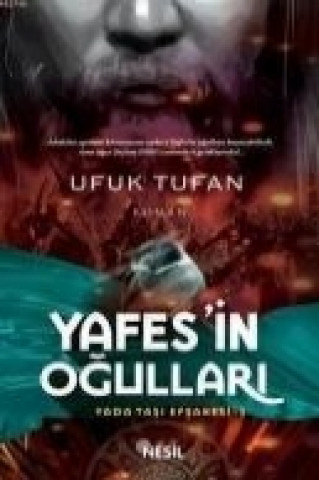 Könyv Yafesin Ogullari Ufuk Tufan