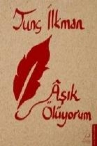 Book Asik Ölüyorum Tunc Ilkman