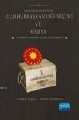 Book Cumhurbaskanligi Secimi ve Medya Abdullah Aydin