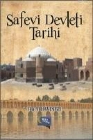 Knjiga Safevi Devleti Tarihi Cihat Aydogmusoglu
