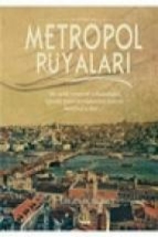 Carte Metropol Rüyalari B. Ergin Borobey