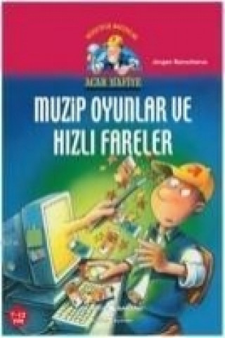 Kniha Muzip Oyunlar ve Hizli Fareler Jürgen Banscherus