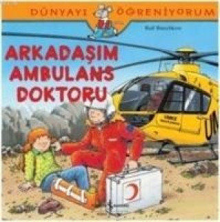 Kniha Arkadasim Ambulans Doktoru Ralf Butschkow