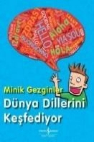 Kniha DUNYA DILLERINI KESFEDIYOR Mick Webb