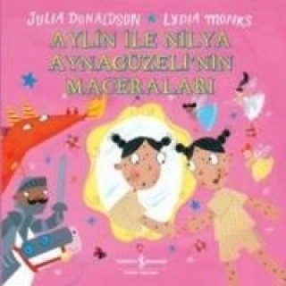 Carte Aylin ile Nilya Ayna Güzelinin Macerelari Julia Donaldson