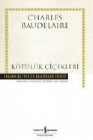 Kniha Kötülük Cicekleri Charles Baudelaire