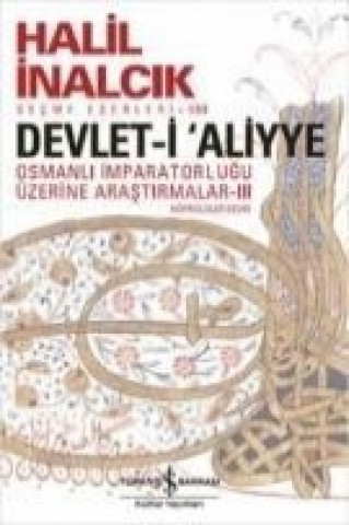 Kniha Devlet-i Aliyye Halil Inalcik