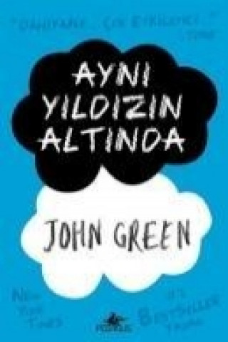 Kniha Ayni Yildizin Altinda John Green