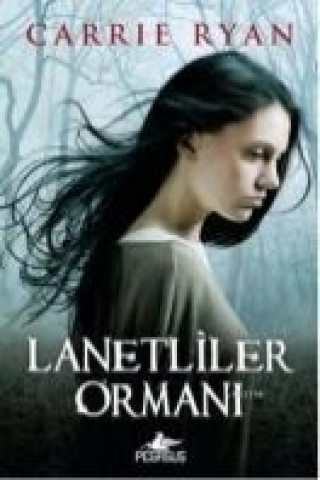 Knjiga Lanetliler Ormani Carrie Ryan