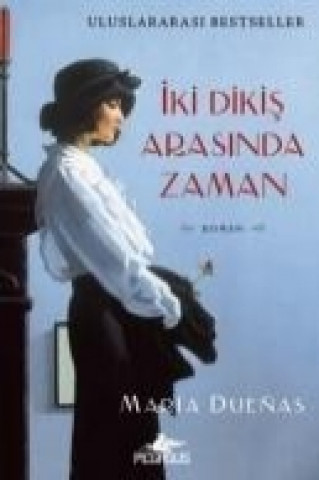 Buch Iki Dikis Arasinda Zaman Maria Duenas