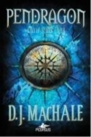 Kniha Pendragon 2 D. J. Machale