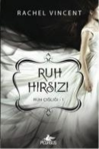 Book Ruh Hirsizi Rachel Vincent