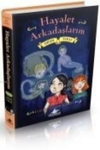 Libro Hayalet Arkadaslarim 4 Elizabeth Cody Kimmel