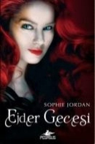 Carte Ejder Gecesi Sophie Jordan