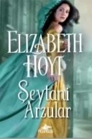 Kniha Seytani Arzular Elizabeth Hoyt