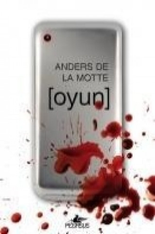 Könyv Oyun Anders De La Motte