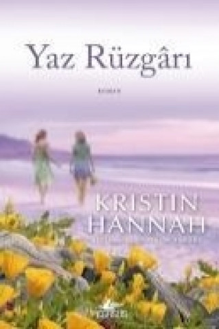 Kniha Yaz Rüzgari Kristin Hannah