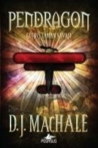 Kniha Pendragon 3 D. J. Machale