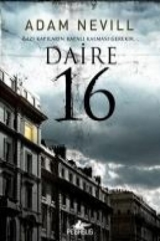 Knjiga Daire 16 Adam Nevill