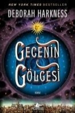 Kniha Gecenin Gölgesi Deborah Harkness