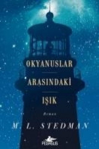 Libro Okyanuslar Arasindaki Isik M. L. Stedman