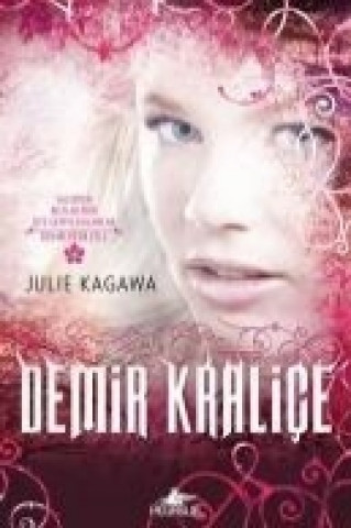 Buch Demir Kralice Julie Kagawa