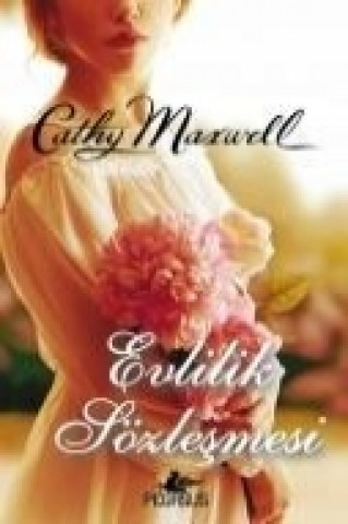 Kniha Evlilik Sözlesmesi Cathy Maxwell
